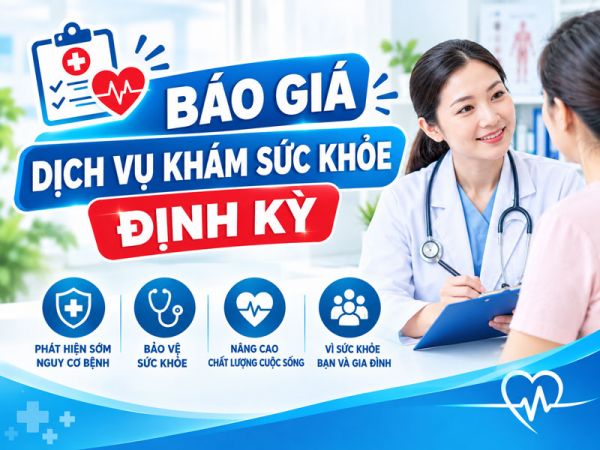 BẢNG GIÁ DỊCH VỤ KHÁM SỨC KHỎE ĐỊNH KỲ